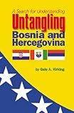hercegovina karta  Untangling Bosnia and Hercegovina (English Edition)