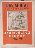  Das Ahrtal mit Nürburgring ( = Deutschland-Bildheft Nr. 176 ). -