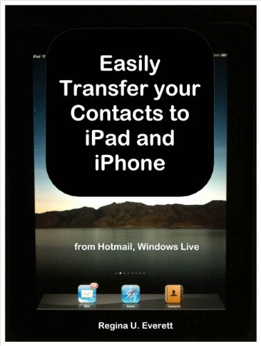 Easily Transfer your Contacts to iPad and iPhone from Hotmail, Windows Live Mail