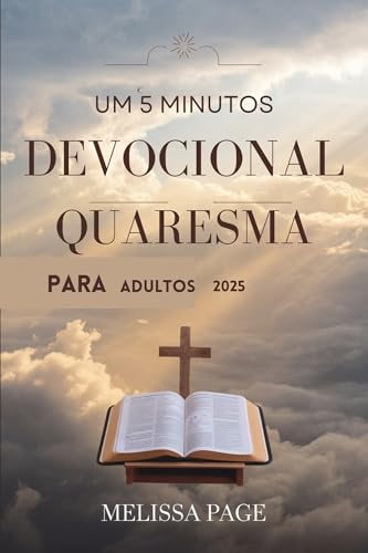 Um 5 Minutos Devocional Quaresma Para Adultos 2025