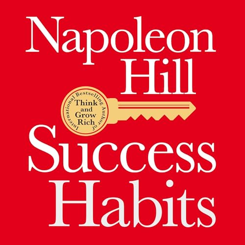 Napoleon Hill presents Success Habits episode artwork