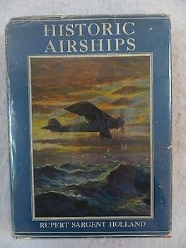 Hardcover Rupert Sargent Holland HISTORIC AIRSHIPS Manning deV Lee Grosset & Dunlap Book