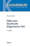  Fälle zum Strafrecht Allgemeiner Teil (Klausurenkurs)