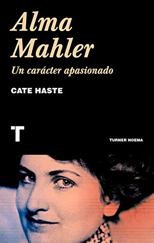 Cover of Alma Mahler: Un carácter apasionado (Noema) (Spanish Edition)