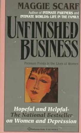 Unfinished Business: Scarf, Maggie: 9780345342485: Amazon.com: Books
