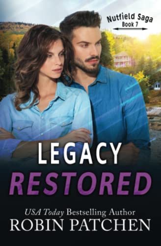 Legacy Restored (Nutfield Saga) B07Y4MSM32 Book Cover