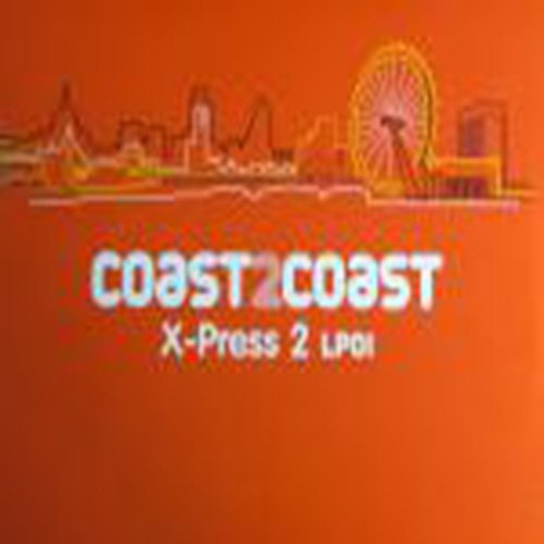 Coast To Coast (X-Press/Part A)
