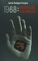 1968: TODOS LOS CULPABLES 9707803320 Book Cover