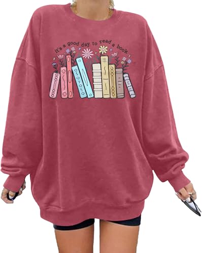 ALLTB Book Sweatshirts Women It’s a Good Day to Read Book Graphic Shirt Bookish Teacher Reading Pullover Long Sleeve Top Pink