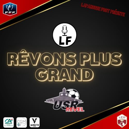 R&ecirc;vons plus grand