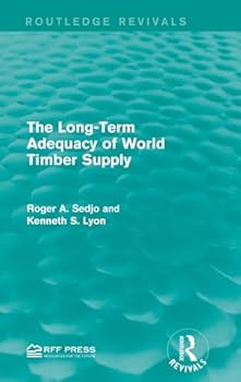 The Long-Term Adequacy of World Timber Supply