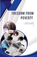 Freedom From Poverty B0G4TPZGS1 Book Cover