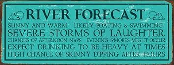 Sun Protected River Forecast Metal Sign, Fade Resistant, Humor, Home Decor