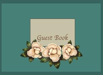 Paperback Guest Book: Guest Book. Soft Cover with magnolia flowers. 110 Lined pages, 8.25x6 Book