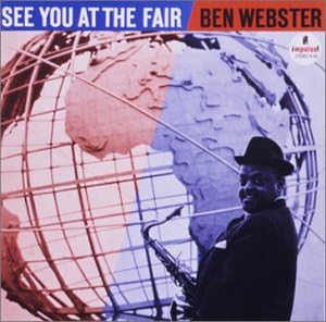 BEN WEBSTER - See You At The Fair - Disque CD