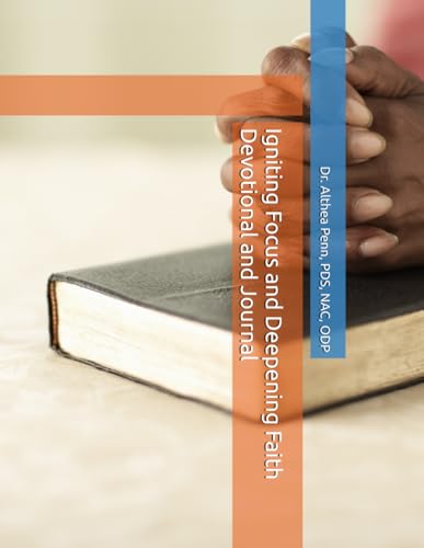 Igniting Focus and Deepening Faith Devotional and Journal