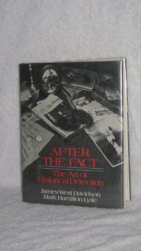 After the fact: The art of historical detection 0394523229 Book Cover