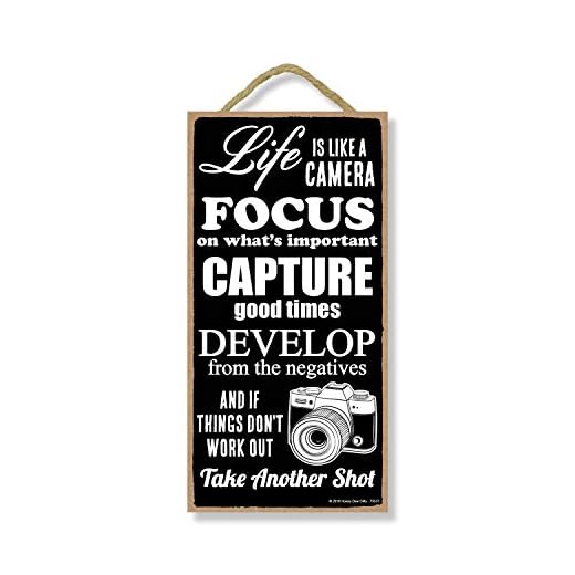Honey Dew Gifts Life is Like a Camera 5 inch by 10 inch Hanging Decor, Inspirational Wall Art, Decorative Wood Sign Home Decor