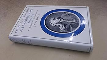 Hardcover Pamphlet attacks on Alexander Pope, 1711-1744: A descriptive bibliography Book