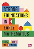 Strong Foundations in Early Mathematics