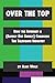 Over The Top: How The Internet Is (Slowly But Surely) Changing The Television Industry