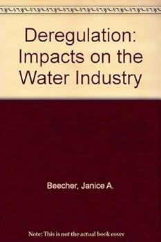 Hardcover Deregulation: Impacts on the Water Industry Book