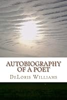 Autobiography of a Poet 1461032652 Book Cover