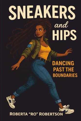 Sneakers and Hips: Dancing Past the Boundaries