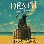 Cover of Death Needs a Holiday