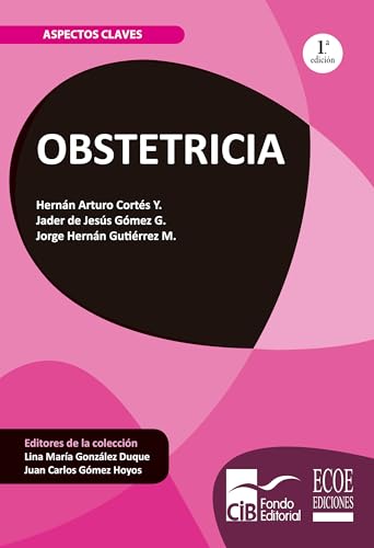 Obstetricia. Aspectos claves (Spanish Edition)