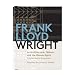 Frank Lloyd Wright on Architecture, Nature, And the Human Spirit: A Collection of Quotations