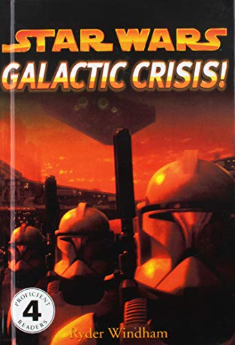 Star Wars: Galactic Crisis! (Dk Readers, Level 4) 143526746X Book Cover
