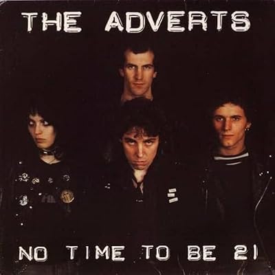 THE ADVERTS no time to be 21, PICTURE SLEEVE, 7 inch single, BR 1