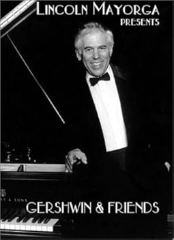 DVD Lincoln Mayorga presents Gershwin & Friends Book