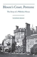 Blount's Court, Potterne 190697831X Book Cover