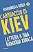 L'abbraccio di Kiev. Lettera a una bambina rinata