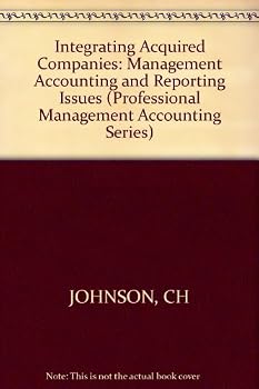 Hardcover Integrating acquired companies: Management accounting and reporting issues (Professional management accounting series) Book