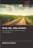 Ucze sie, wiec jestem (Polish Edition) 620232967X Book Cover