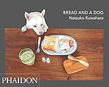 Bread and a Dog