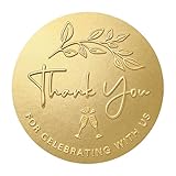 100 x Embossed Wedding Stickers Thank You for Celebrating with Us Favor Tags Party Favor Labels Gold Foil Embossed Round Sticker Tags Metallic Foil Wedding Decor 1.5 inch