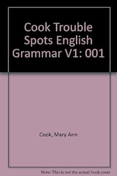 Trouble Spots of English Grammar: A Text-Workbook for ESL