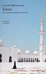 Islam. Una nuova introduzione storica