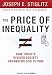 The Price of Inequality: How Today's Divided Society Endangers Our Future