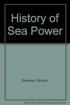 Hardcover A History of Sea Power Book