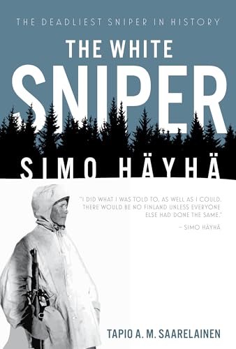 The White Sniper: Simo Häyhä