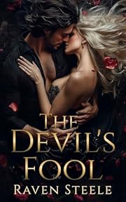 The Devil's Fool: A Paranormal Vampire Romance Novel (Devil Series Book 1)
