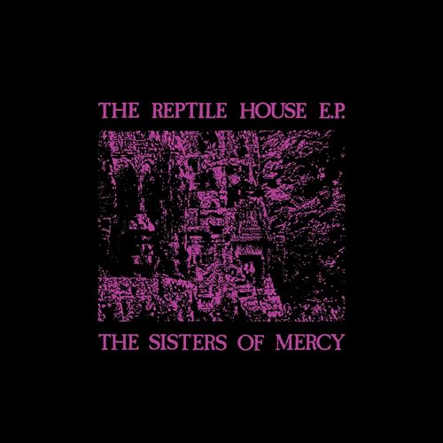 LP-THE SISTERS OF MERCY-THE REPTILE HOUSE-RSD23