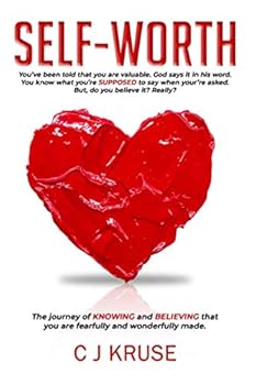 Paperback Self worth: Stop Striving. Stop Comparing. You are Fearfully And Wonderfully Made. (TO BLAME A SUNSET - CHRISTIAN GROWTH & INSPIRATION) Book