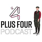 Plus Four Podcast
