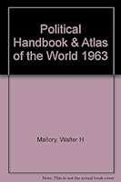 Political Handbook & Atlas of the World 1963 B000PY8J9K Book Cover